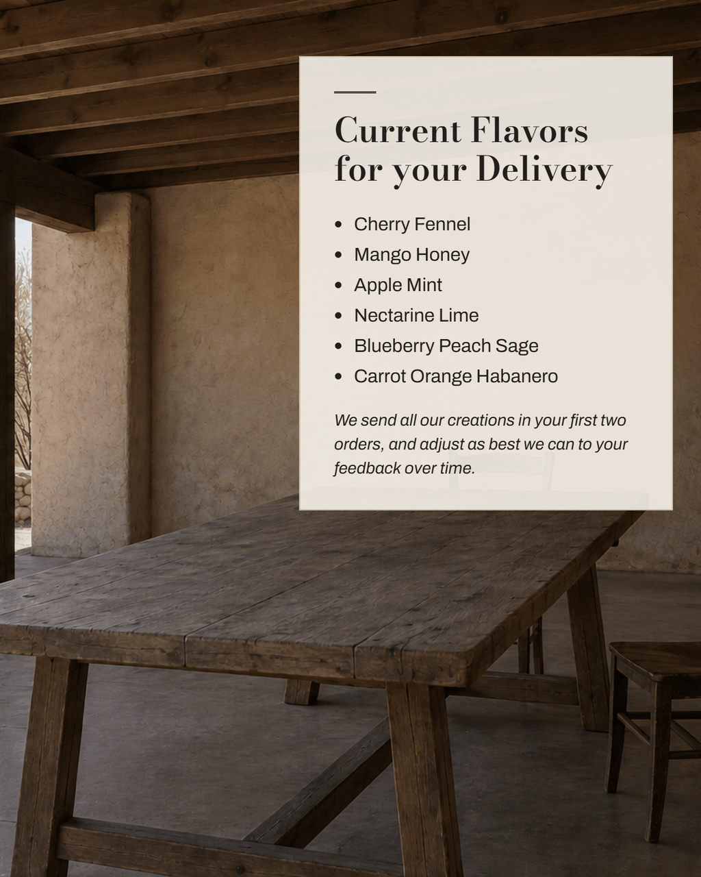 Current flavors for your delivery — Cherry Fennel, Mango Honey, Apple Mint, Nectarine Lime, Blueberry Peach Sage, Carrot Orange Habanero