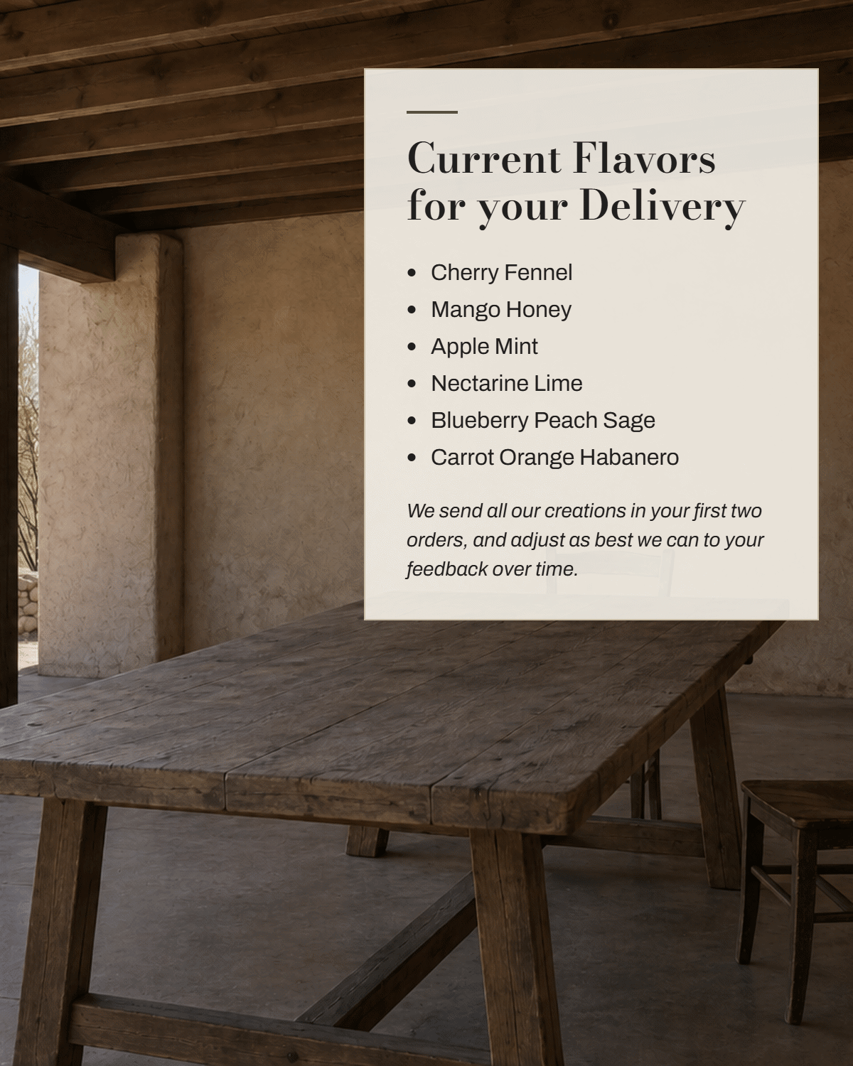 Current flavors for your delivery — Cherry Fennel, Mango Honey, Apple Mint, Nectarine Lime, Blueberry Peach Sage, Carrot Orange Habanero